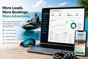 Water Sports Marketing Software & Agency Strategies for Growing Bookings in the USA