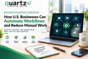 Business Automation Consultant: How U.S. Businesses Can Automate Workflows and Reduce Manual Work