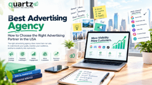 Best Advertising Agency: How to Choose the Right Advertising Partner for Your Business in the USA